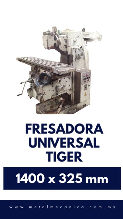 Venta de Fresadora Universal TIGER Fresadoras Usadas en Venta Tiger